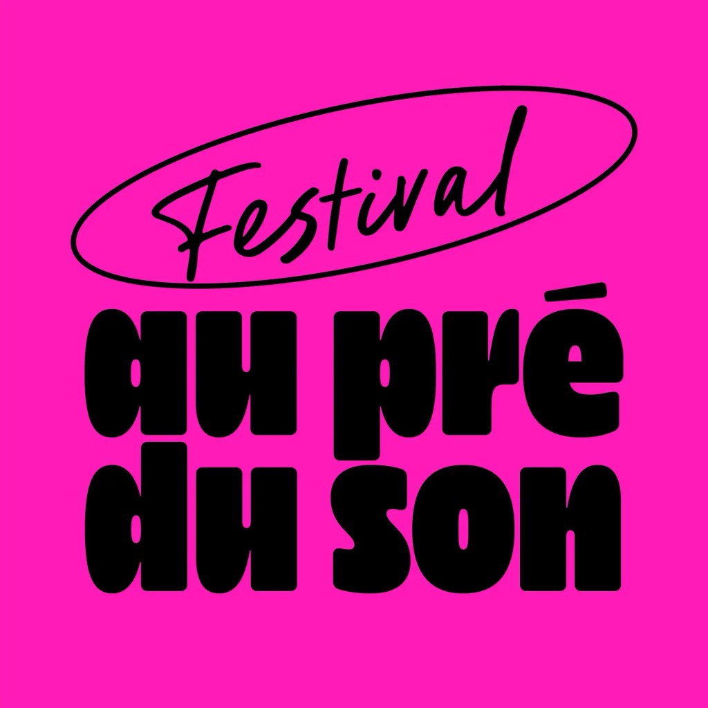 Festival Au Pré du Son Musique et arts de rue